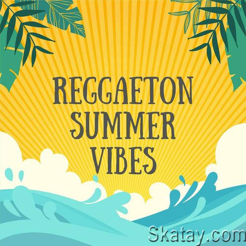 Reggaeton Summer Vibes (2023)
