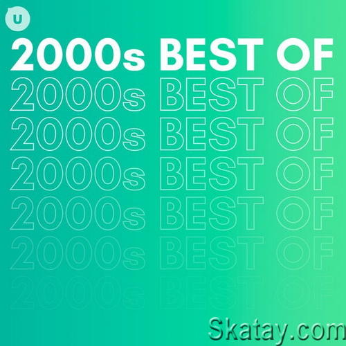 2000s Best of by uDiscover (2023) FLAC