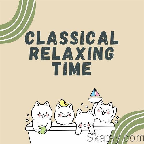 Classical Relaxing Time (2023)
