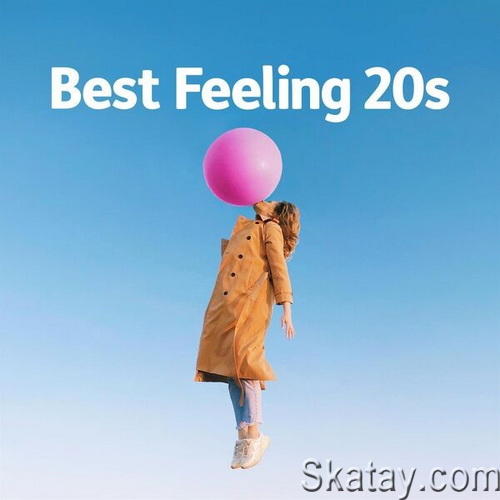 Best Feeling 20s (2023) FLAC