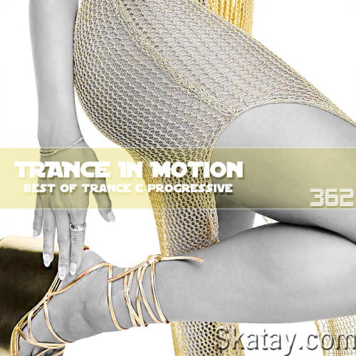 Trance In Motion Vol.362 (2023)