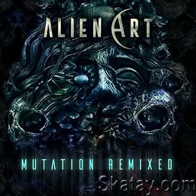 Alien Art - Mutation Remixed (Single) (2023)