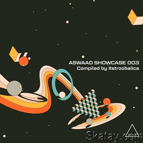 Aswaad Showcase 003 - Compiled by Itstroobalica (2023)