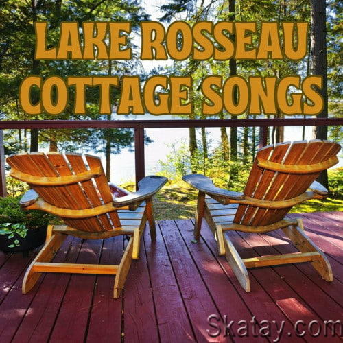 Lake Rosseau Cottage Songs (2023)