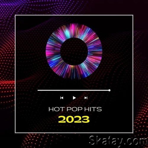 Hot Pop Hits 2023 (2023) FLAC