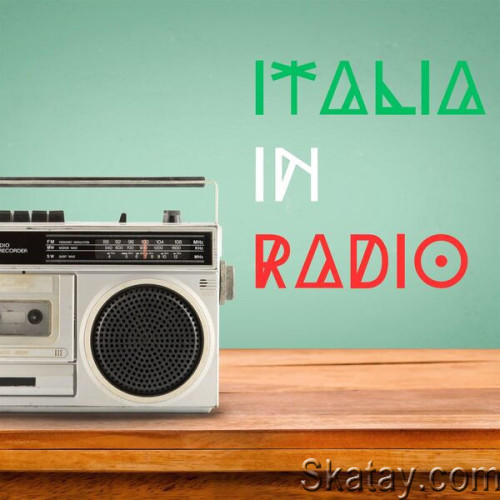 Italia in radio (2023) FLAC