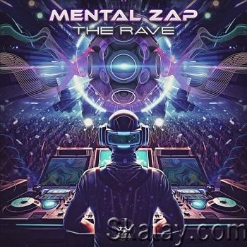 Mental Zap - The Rave EP (2023)