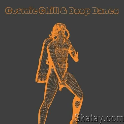 Cosmic Chill & Deep Dance (2023)