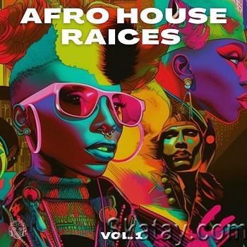 Afro House Raices Vol.1 (2023)