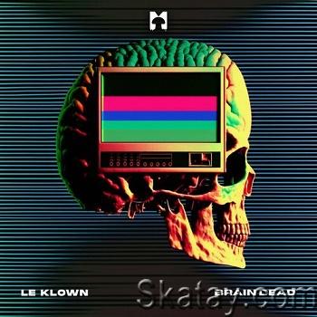 Le Klown - Brain Dead (Single) (2023)