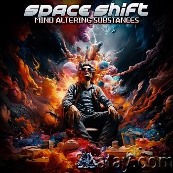 Space Shift - Mind Altering Substances (Single) (2023)