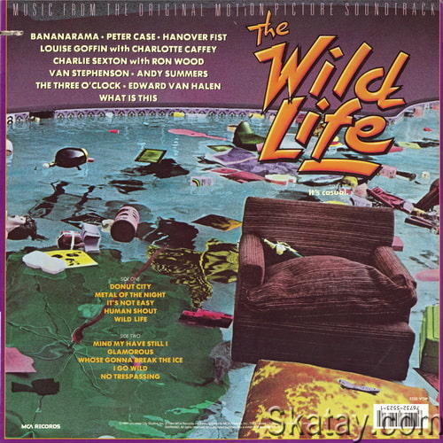 The Wild Life. Music From The Original Motion Picture Soundtrack (Vinyl, LP, Compilation) (1984) FLAC