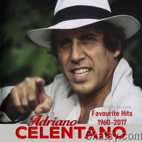 Adriano Celentano - Favourite Hits 1960-2017 (Unofficial)