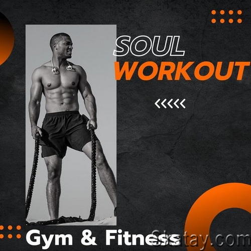 Soul Workout - Gym and Fitness (2023) FLAC