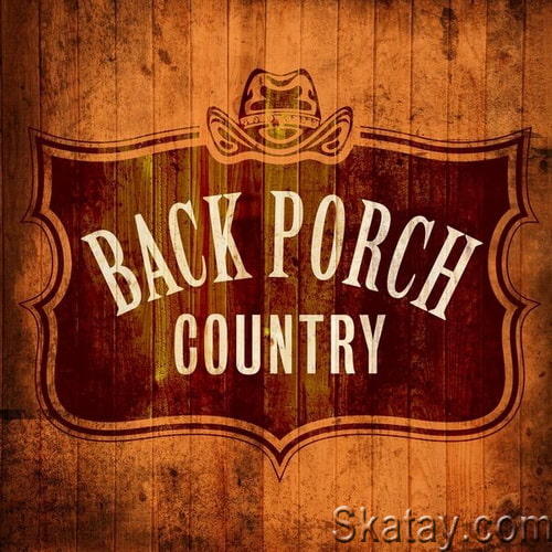 Back Porch Country (2023) FLAC