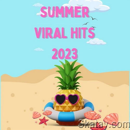 Summer Viral Hits 2023 (2023) FLAC