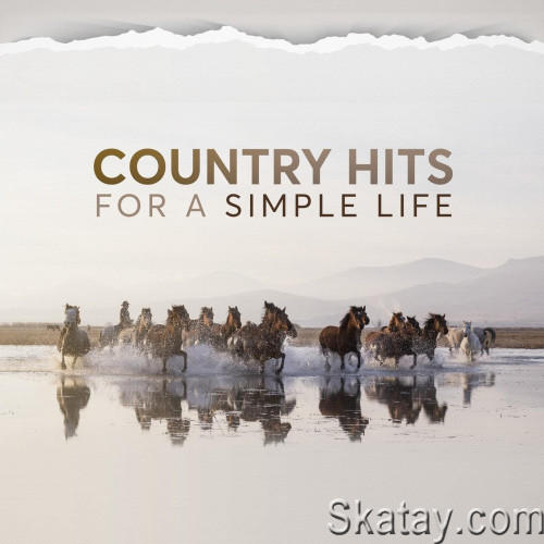Country Hits for a Simple Life (2023) FLAC