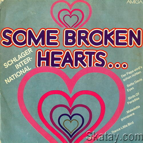 Some Broken Hearts... - Schlager International (Vinyl, LP, Compilation) (1982) FLAC