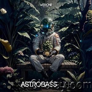 Astrobass - LIFE (Single) (2023)