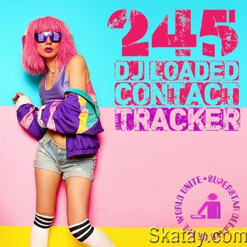 245 DJ Loaded - Contact Tracker (2023)