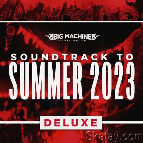Soundtrack To Summer 2023 (Deluxe Edition) (2023)