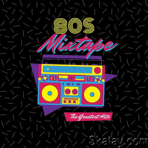 80s Mixtape The Greatest Hits (2023)