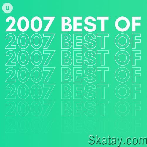 2007 Best of by uDiscover (2023)