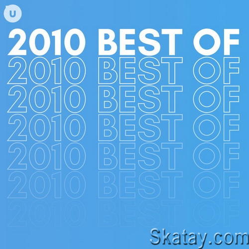 2010 Best of by uDiscover (2023) FLAC