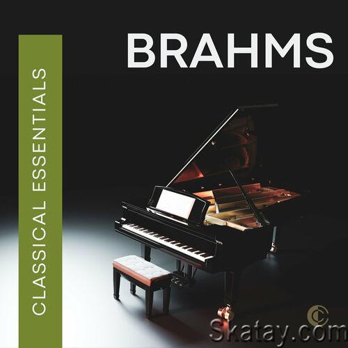 Classical Essentials Brahms (2023)