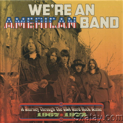 Were An American Band 1967-1973 (3CD, Compilation Box Set) (2023) FLAC