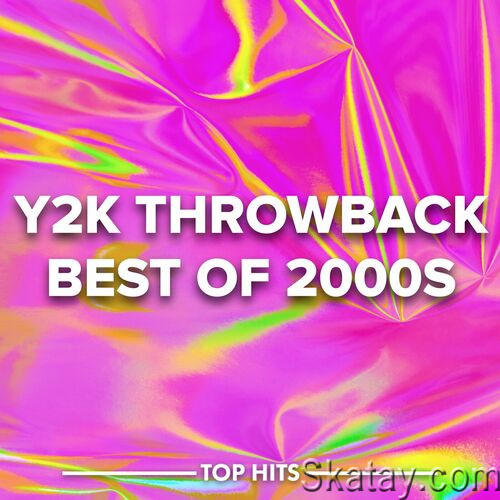 y2k Throwback - Best of 2000s (2023)