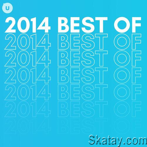2014 Best of by uDiscover (2023)