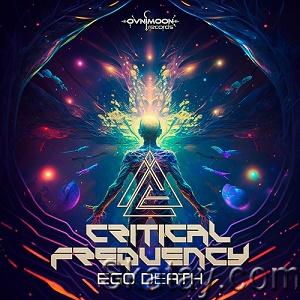 Critical Frequency - Ego Death EP (2023)