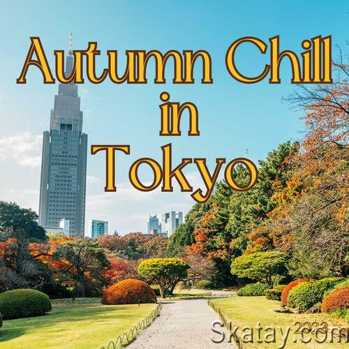 Autumn Chill in Tokyo 2023 (2023)