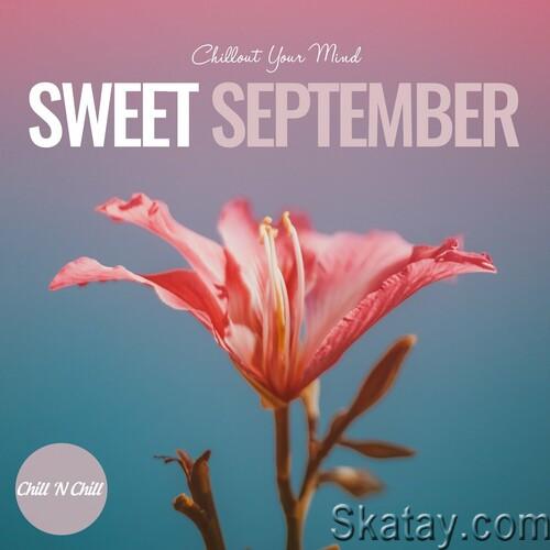 Sweet September Chillout Your Mind (2023) FLAC