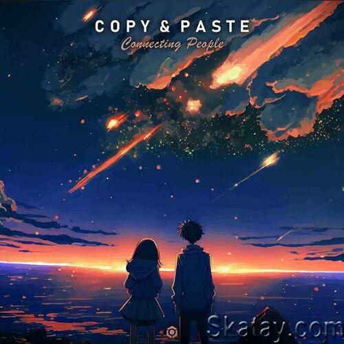 Copy & Paste - Connecting People (Single) (2023)