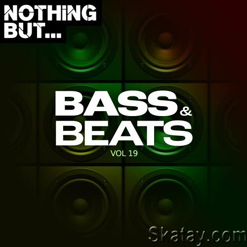 Nothing But... Bass & Beats Vol.19 (2023)