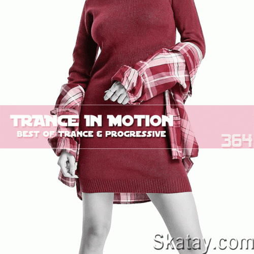 Trance In Motion Vol.364 (2023)