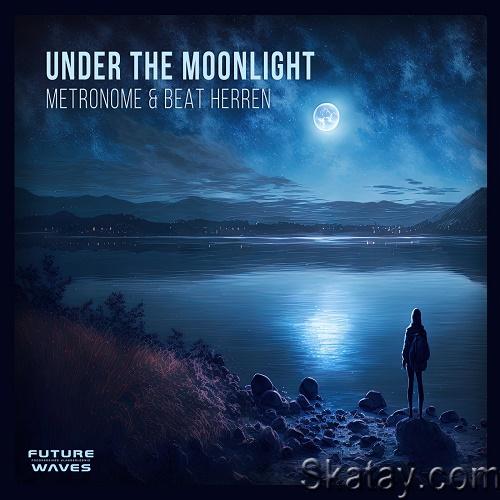 Metronome & Beat Herren - Under the Moonlight (Single) (2023)