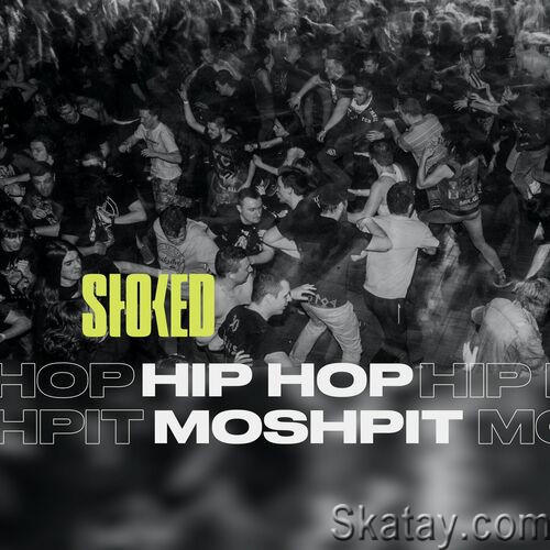 Hip Hop Moshpit by STOKED - Rage Mix (2023)