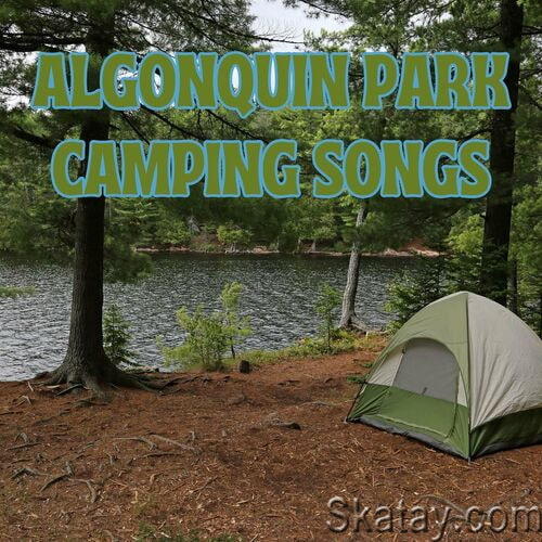 Algonquin Park Camping Songs (2023)
