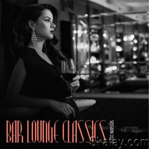 Bar Lounge Classics - Session 2023 (2023)