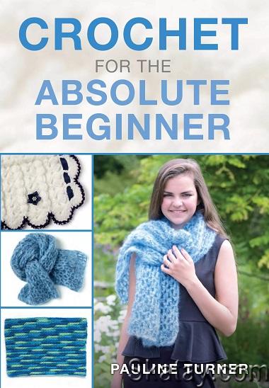 Crochet for the Absolute Beginner (2021)
