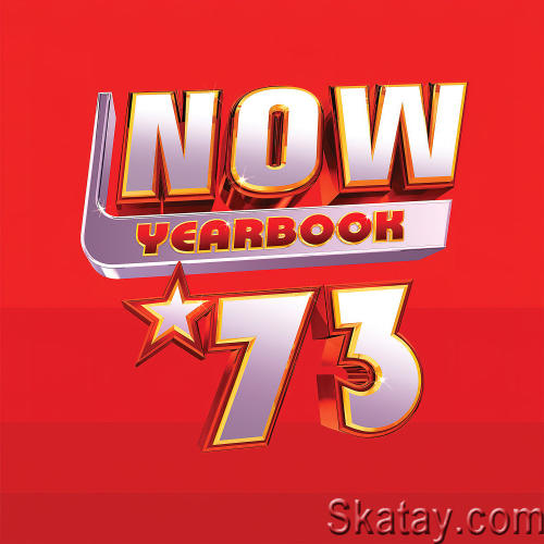 Now Yearbook 73 (4CD) (2023)