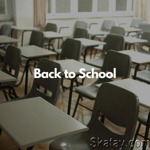 Back To School (2023) FLAC