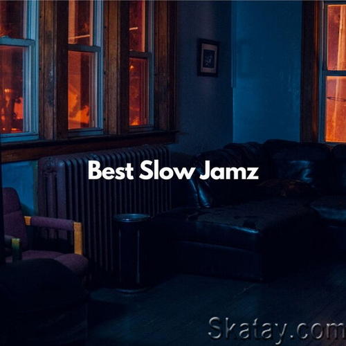 Best Slow Jamz (2023) FLAC