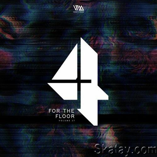 4 For The Floor Vol.27 EP (2023)