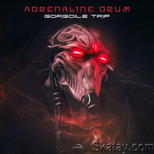 Adrenaline Drum - Gorgoile Trip EP (2023)