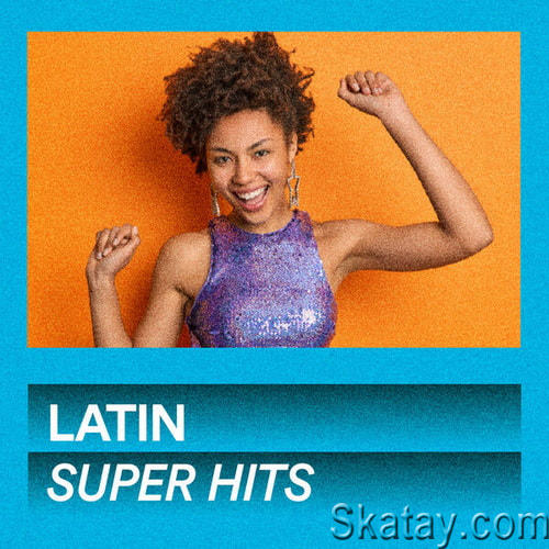 Latin Super Hits (2023)