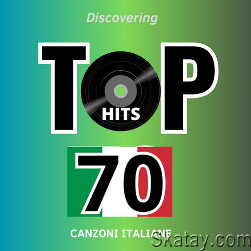 Top Hits 70 Canzoni Italiane (2023)